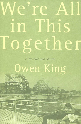 We're All In This Together by Owen King